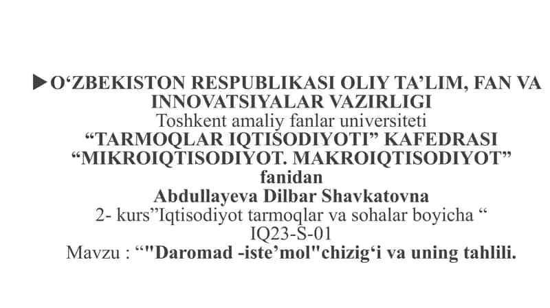 Daromad -isteʼmolchizigʻi va uning tahlili 1