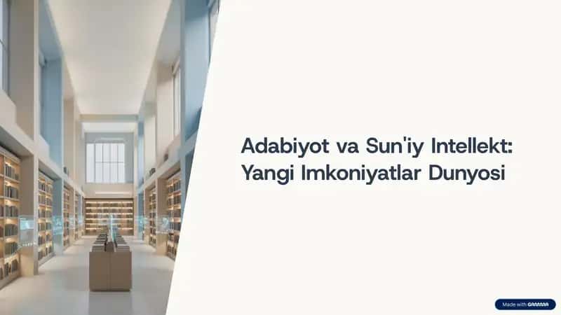 Adabiyot va Sun'iy Intellekt: Yangi Imkoniyatlar Dunyosi 1