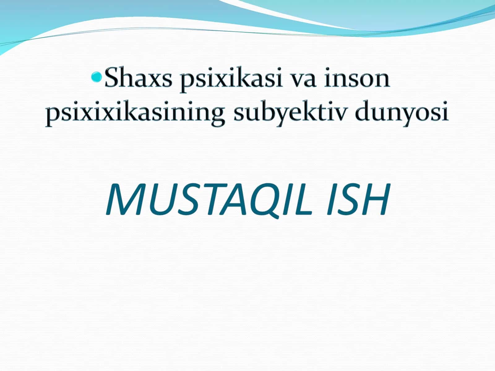 Shaxs psixologiyasi 1