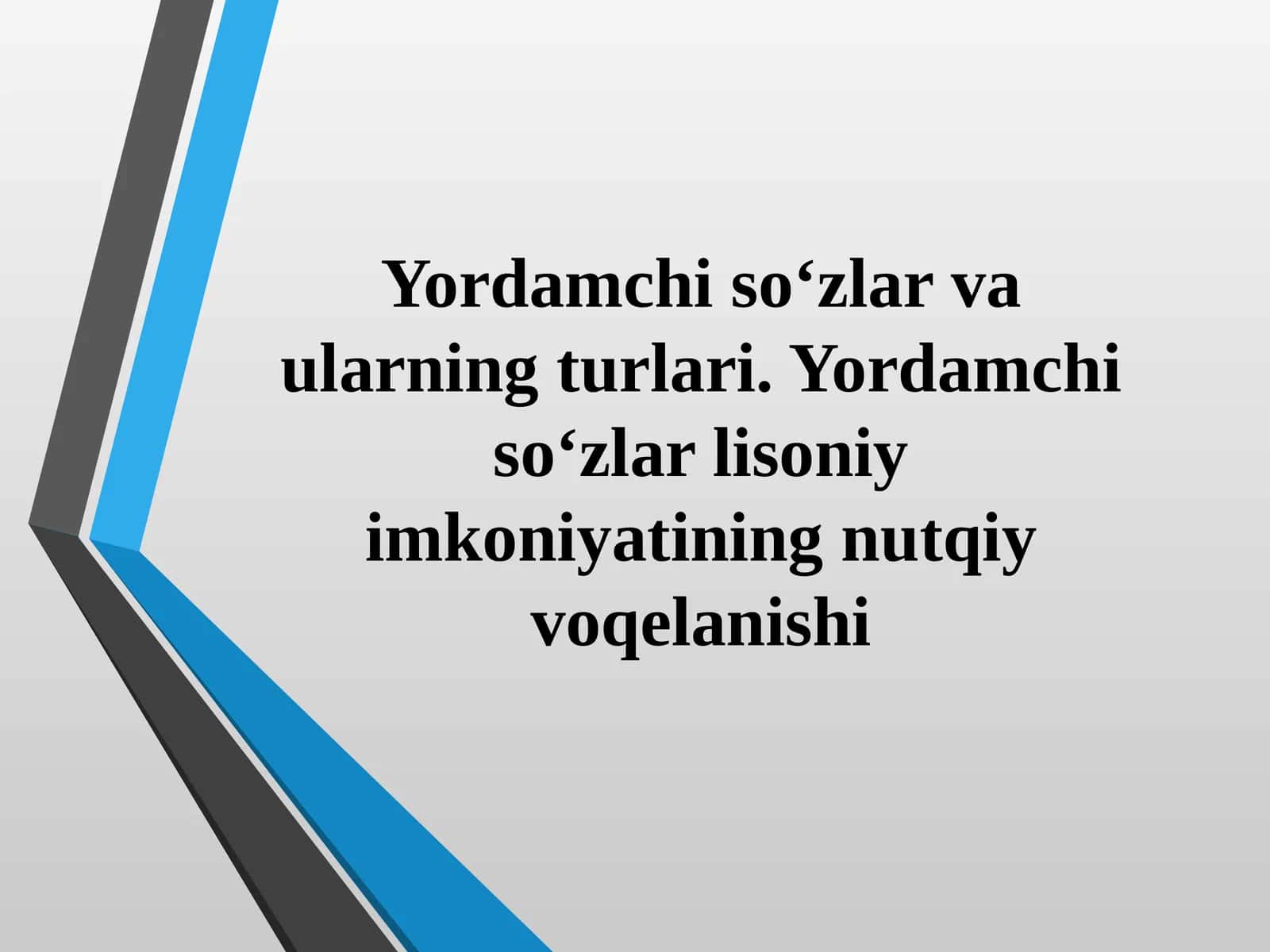 yordamchi soʻzlar turkumi 1