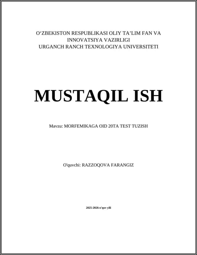 MORFEMIKAGA OID 20TA TEST TUZISH 1