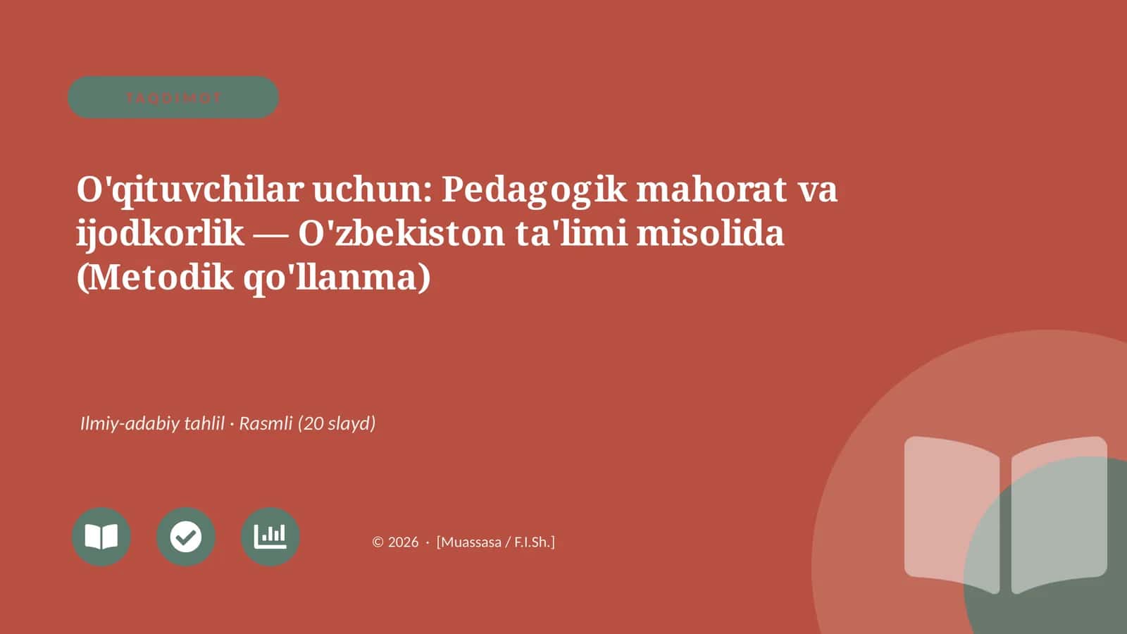 Pedagogik mahorat va ijodkorlik — O'zbekiston ta'limi misolida (Metodik qo'llanma) 1