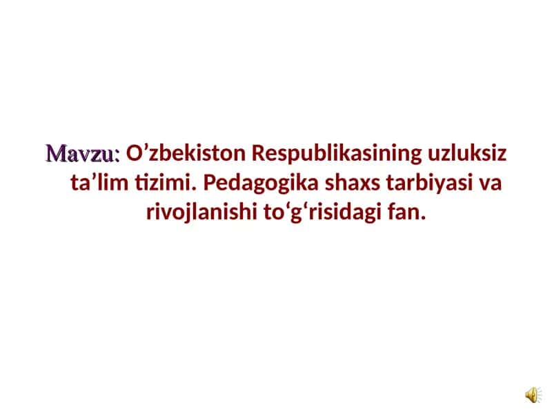 O’zbekiston Respublikasining uzluksiz ta’lim tizimi 1
