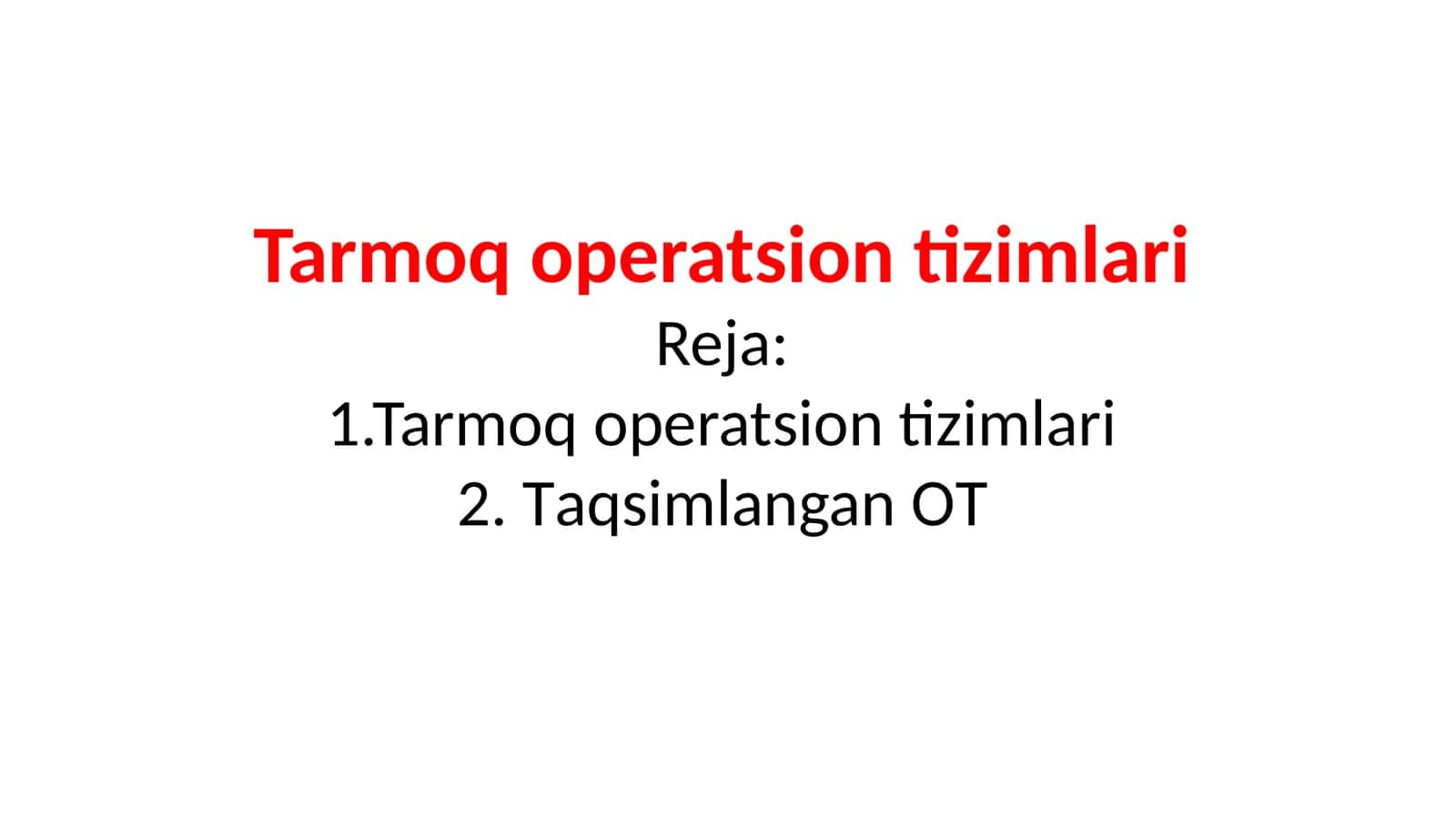 Tarmoq operatsion tizimlari 1