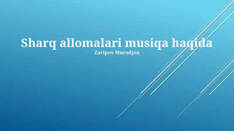 Sharq allomalari musiqa haqida 1