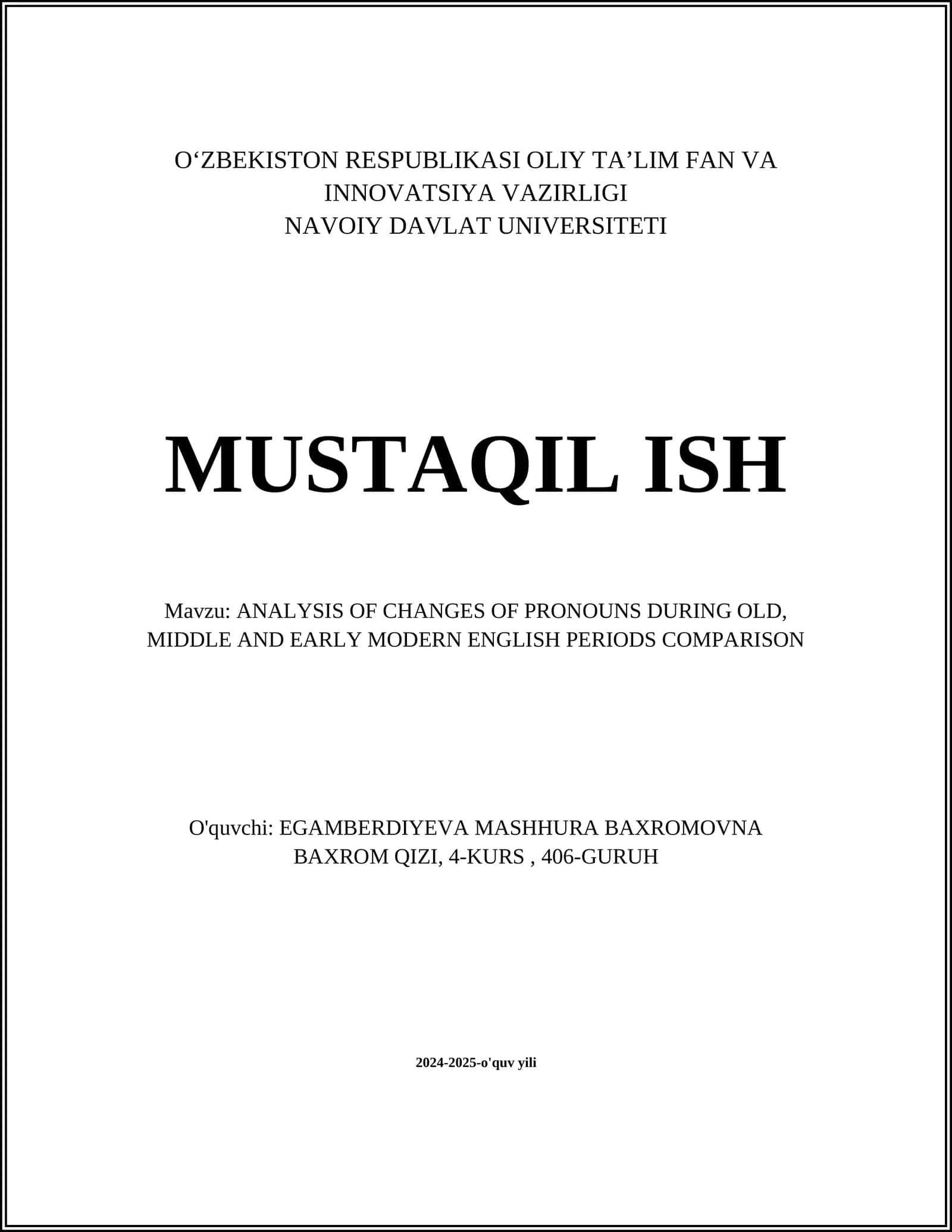 ANALYSIS OF CHANGES OF PRONOUNS DURING OLD, MIDDLE AND EARLY MODERN ENGLISH PERIODS COMPARISON 1