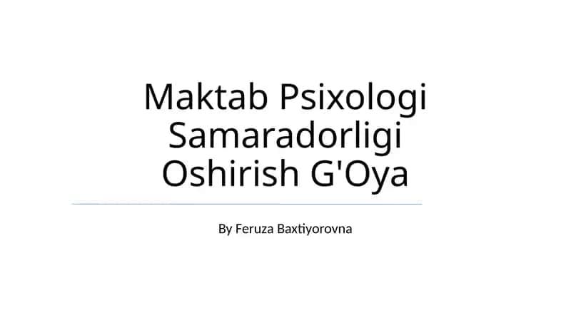 Maktab Psixologi Samaradorligi Oshirish G'Oya 1