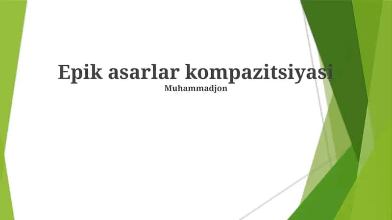 Epik asarlar kompazitsiyasi 1