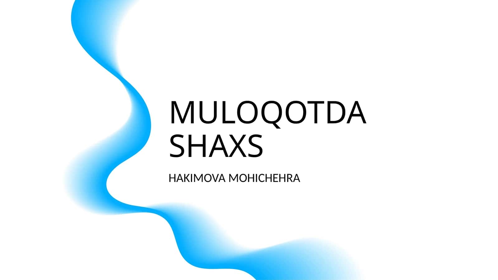 MULOQOTDA SHAXS 1