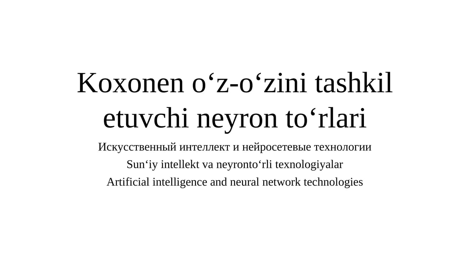 Koxonen o‘z-o‘zini tashkil etuvchi neyron to‘rlari 1