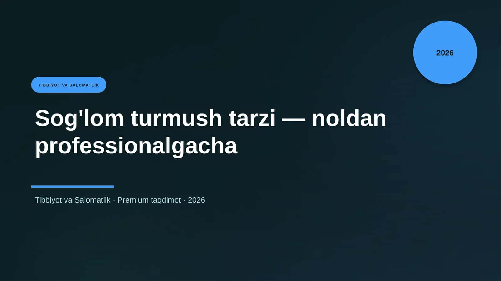 Sog'lom turmush tarzi — noldan professionalgacha 1