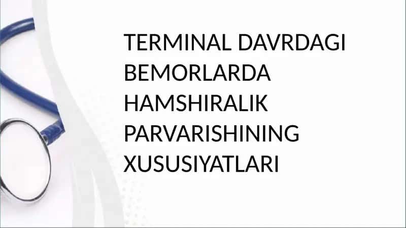 Terminal davrdegi bemorlar parvarishi 1