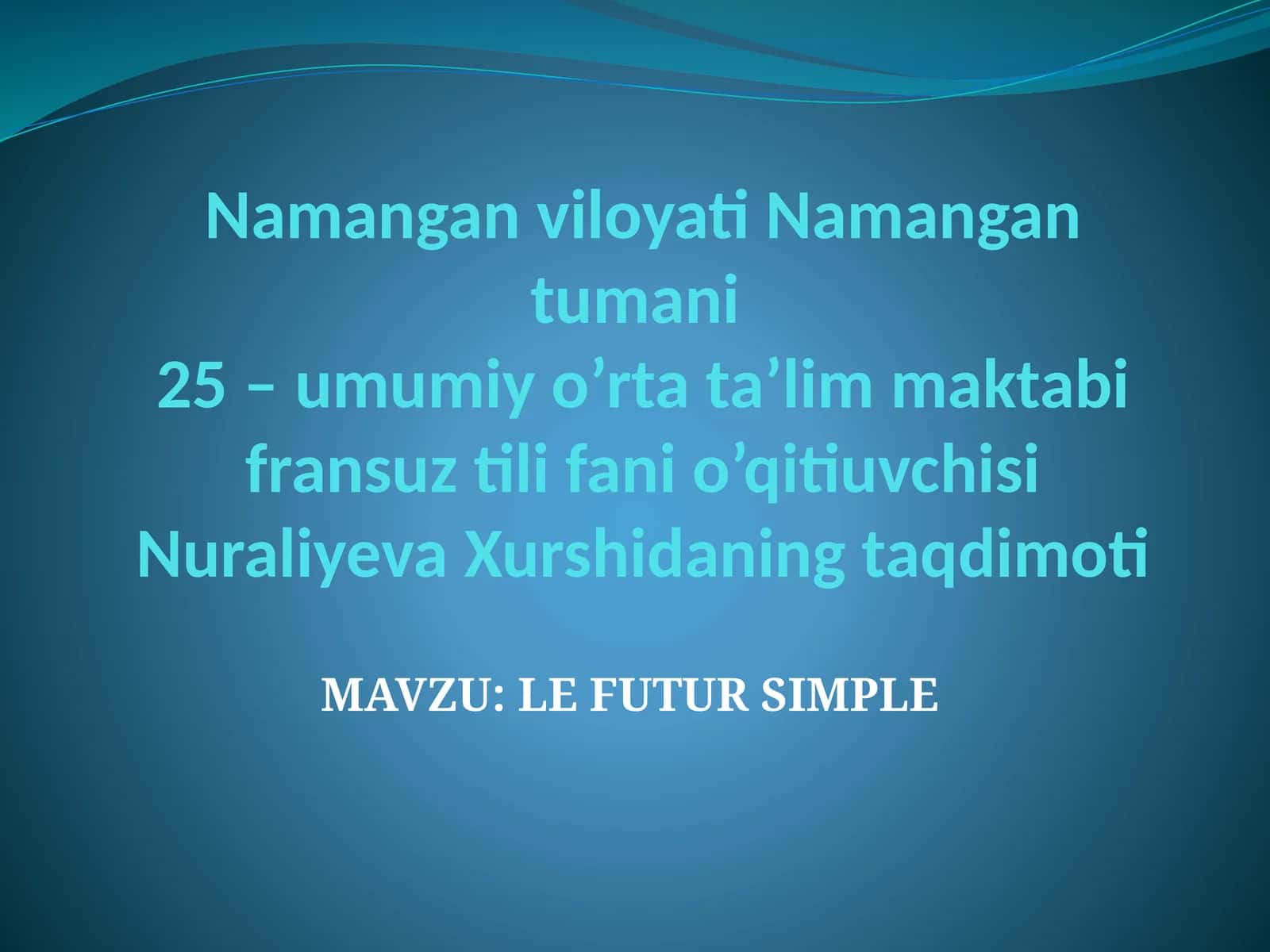 LE FUTUR SIMPLE 1