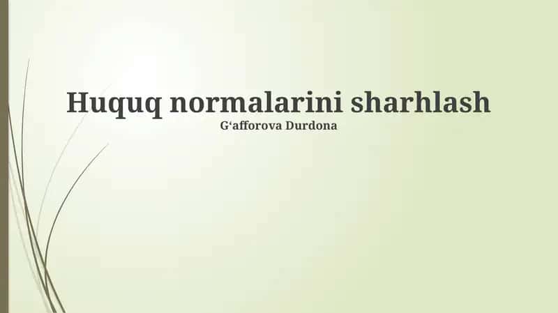 Huquq normalarini sharhlash 1