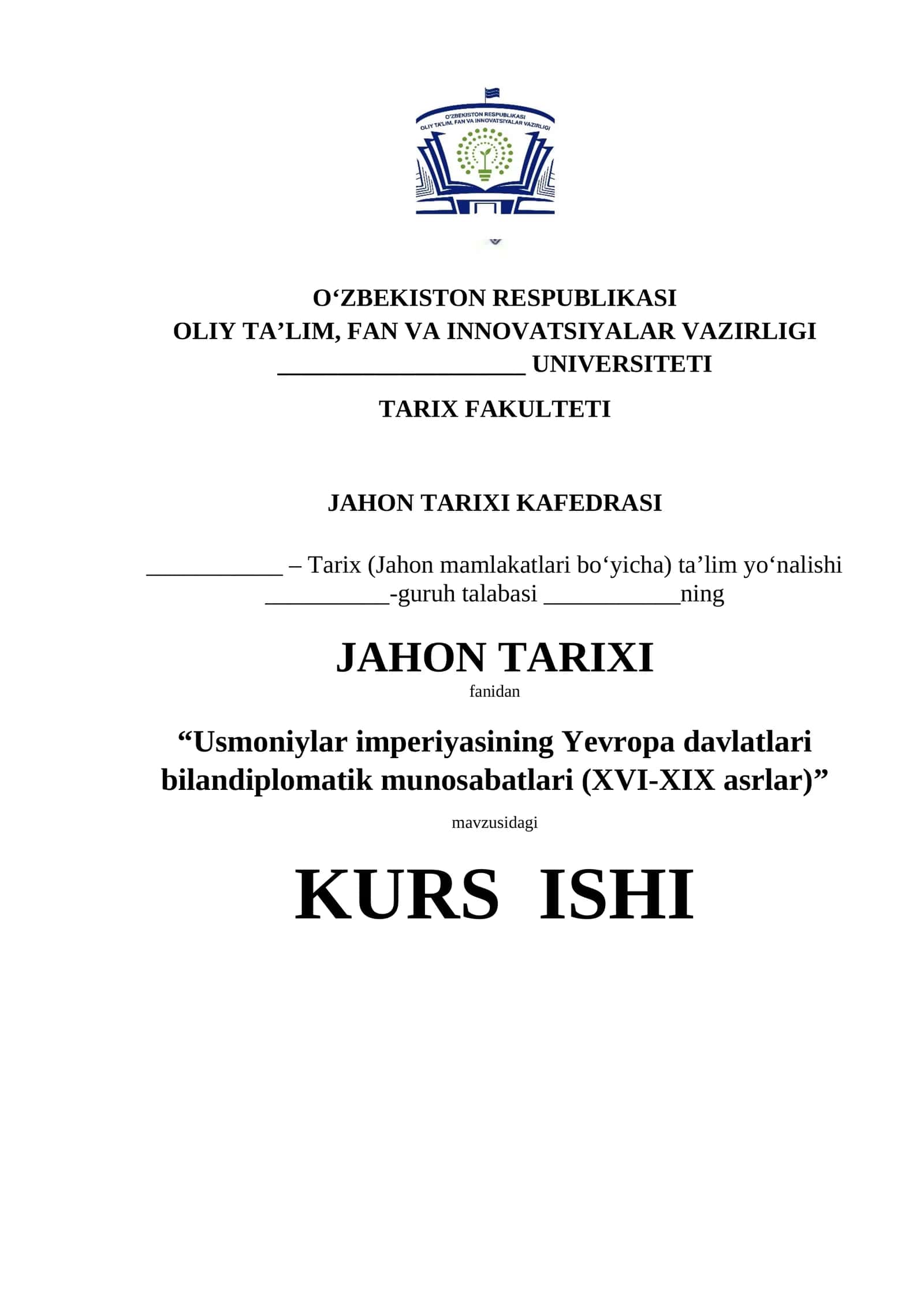 Usmoniylar imperiyasining Yevropa davlatlari bilandiplomatik munosabatlari (XVI-XIX asrlar) 1