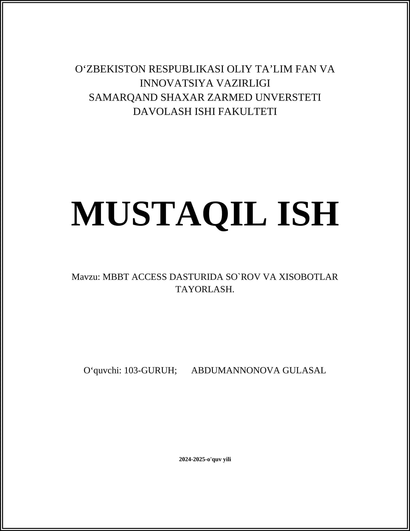 MBBT ACCESS DASTURIDA SO`ROV VA XISOBOTLAR TAYORLASH 1