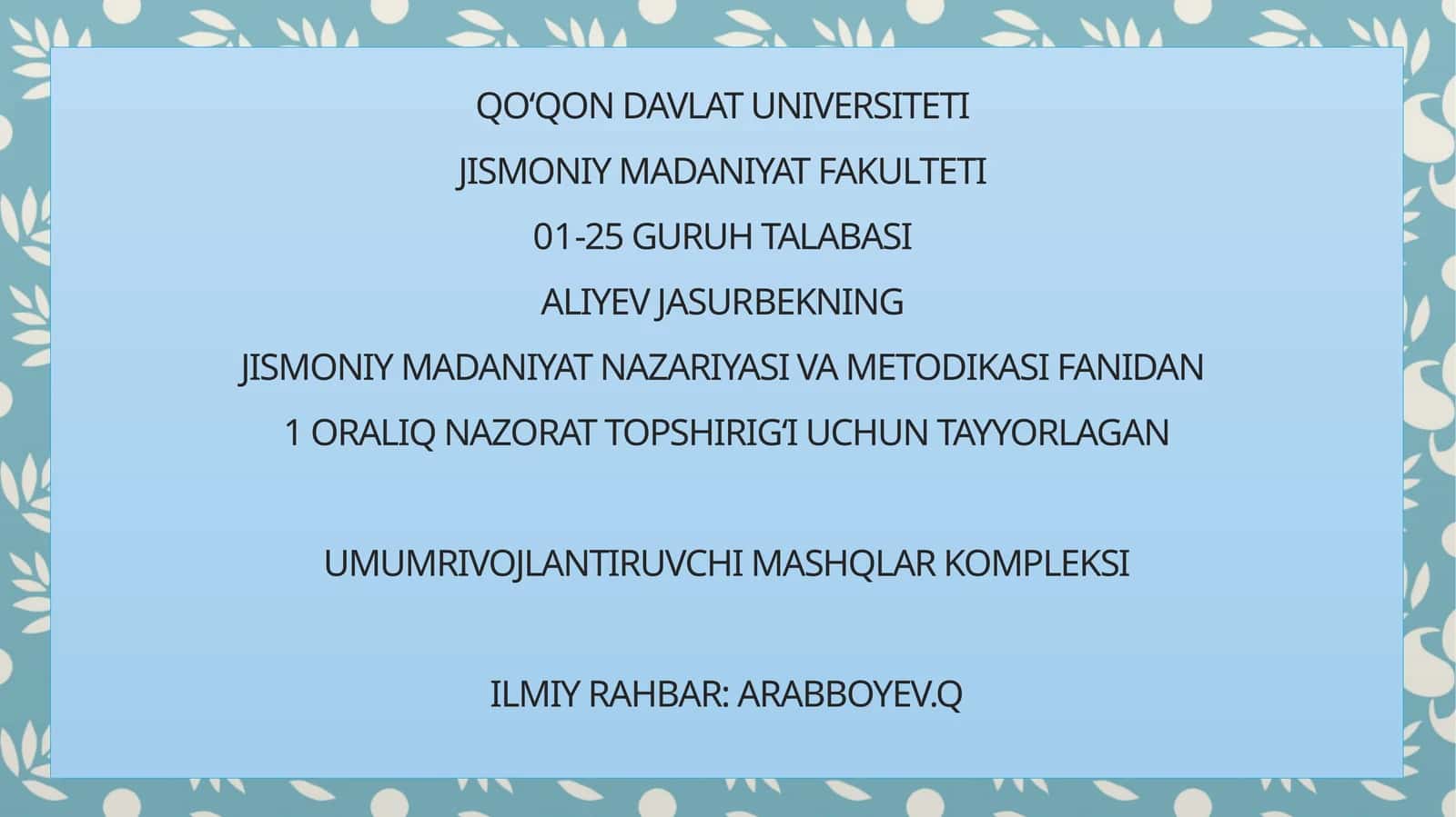 Umumrivojlantiruvchi mashqlar kompleksi 1