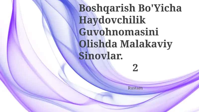 Avtotransport Vositalarim Boshqarish Bo'Yicha Haydovchilik Guvohnomasini Olishda Malakaviy Sinovlar 1