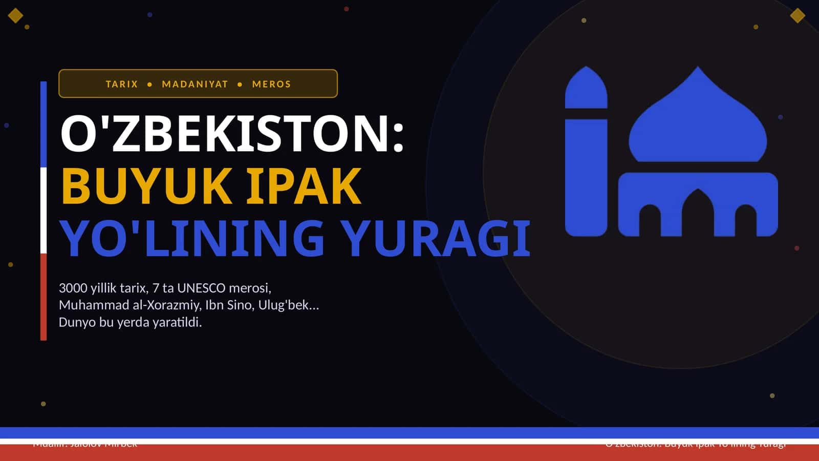 O'ZBEKISTON: BUYUK IPAK YO'LINING YURAGI 1