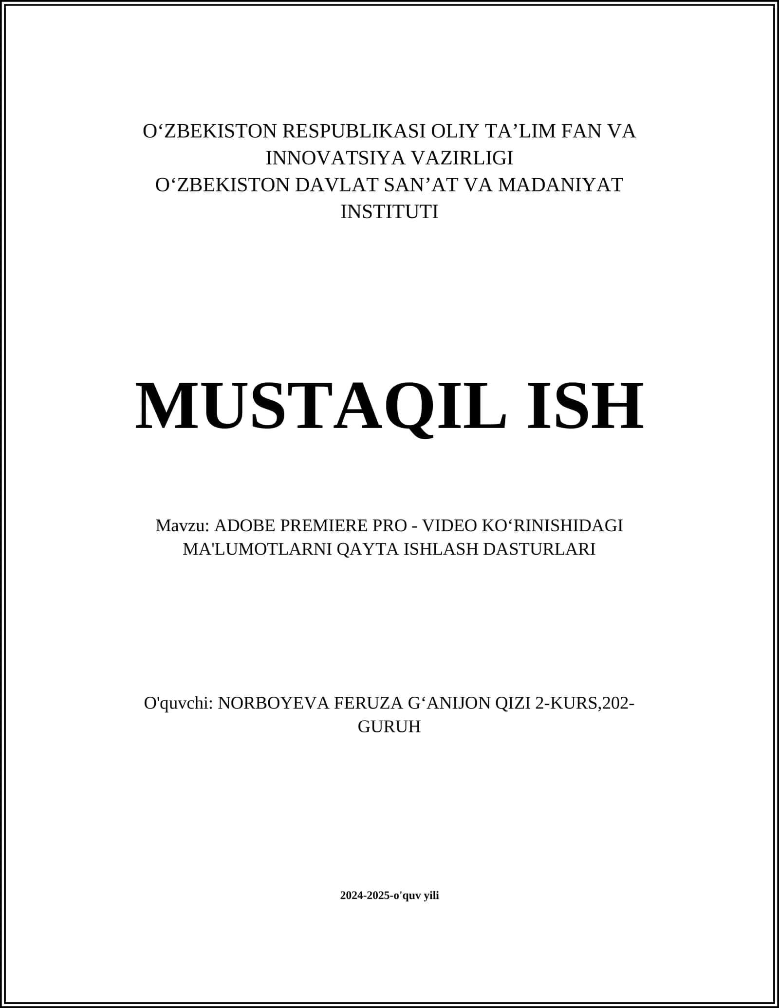 ADOBE PREMIERE PRO - VIDEO KOʻRINISHIDAGI MA'LUMOTLARNI QAYTA ISHLASH DASTURLARI 1