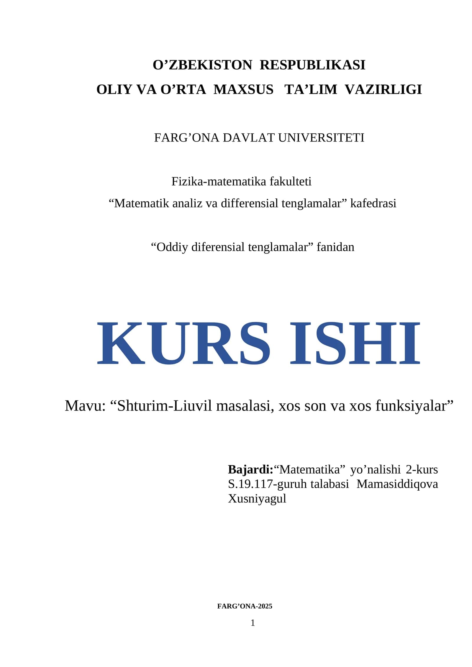 Shturim-Liuvil masalasi, xos son va xos funksiyalar 1