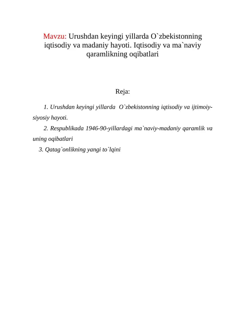 Urushdan keyingi yillarda O'zbekistonning iqtisodiy va madaniy hayoti 1