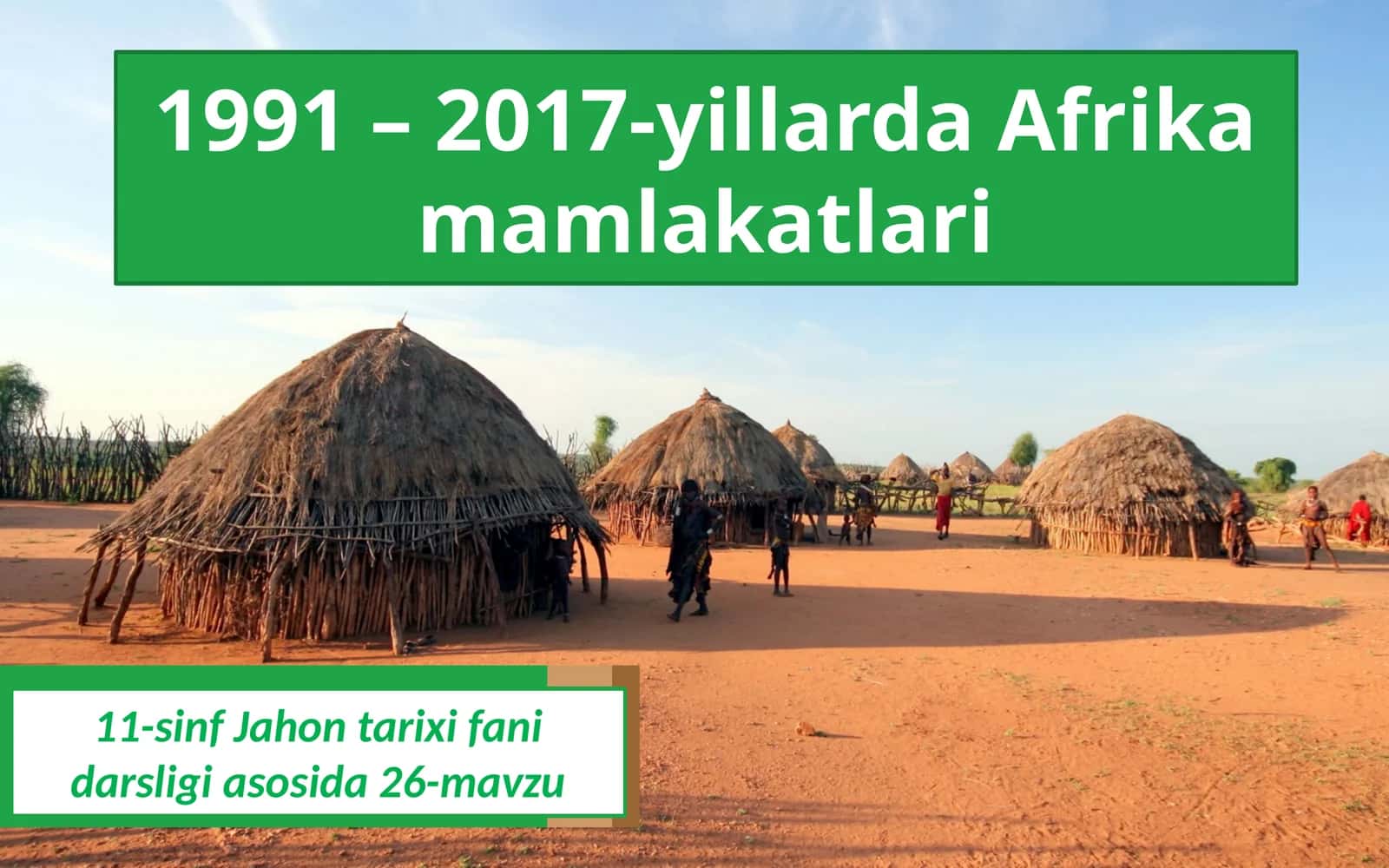 11-sinf Jahontarixi fanidarsligi asosida 26-mavzu 1
