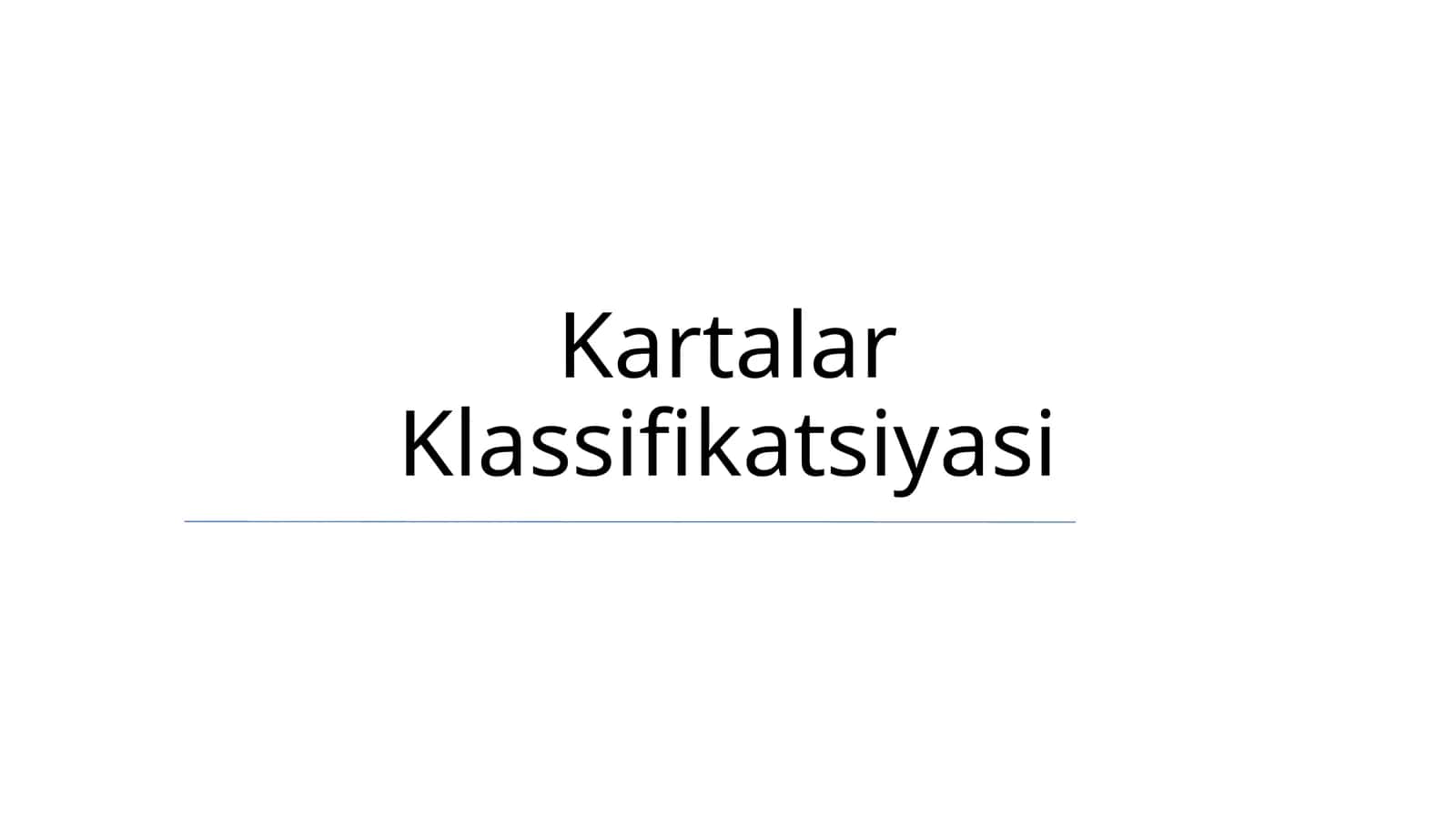 Kartalar Klassifikatsiyasi 1