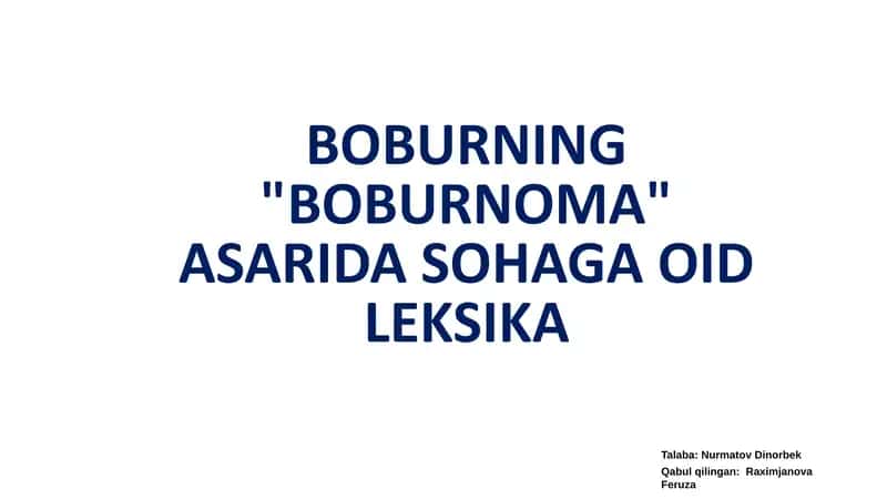 Boburning "Boburnoma" Asarida Sohaga Oid Leksika 1