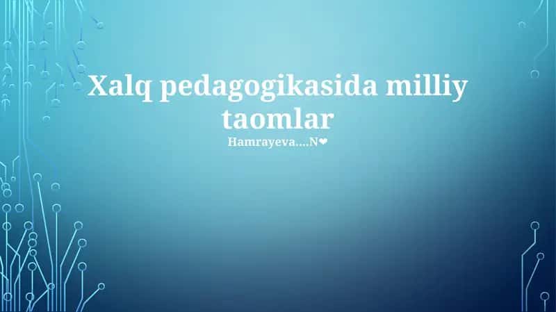 Xalq pedagogikasida milliy taomlar 1