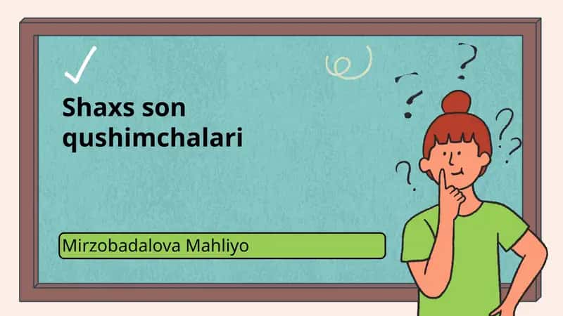Shaxs son qushimchalari 1