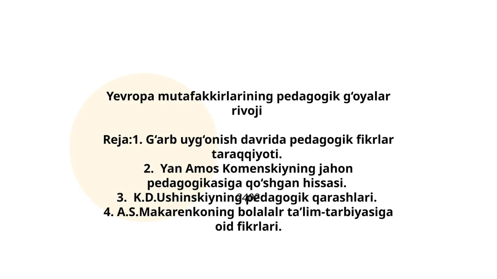 Yevropa mutafakkirlarining pedagogik g‘oyalar rivoji 1