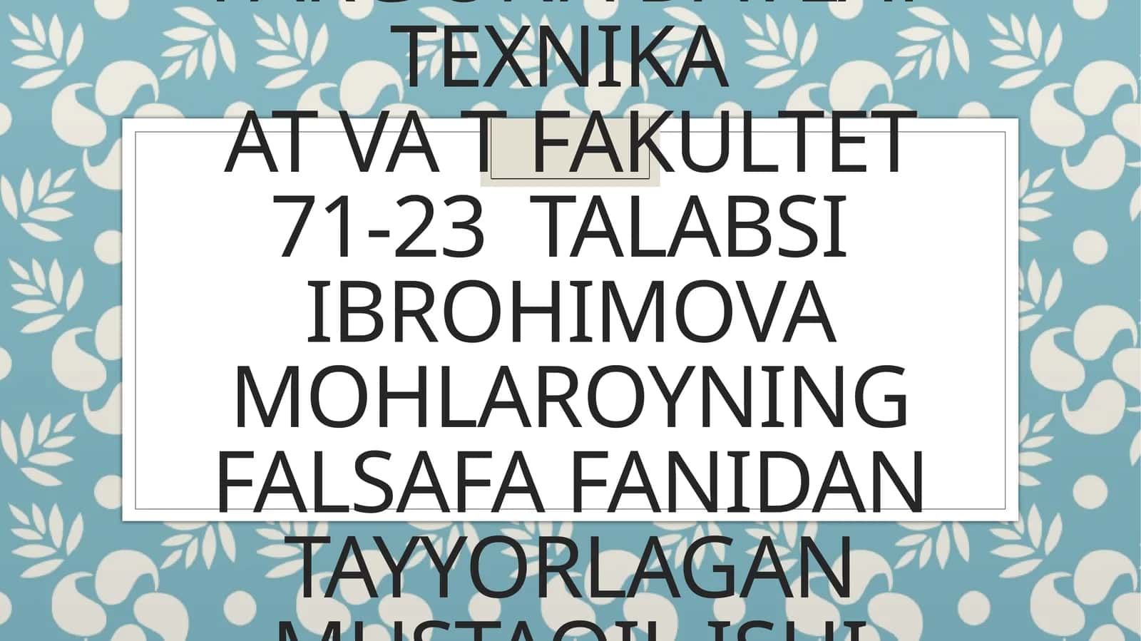 Badiiy asarlar va dunyo estetikasi 1