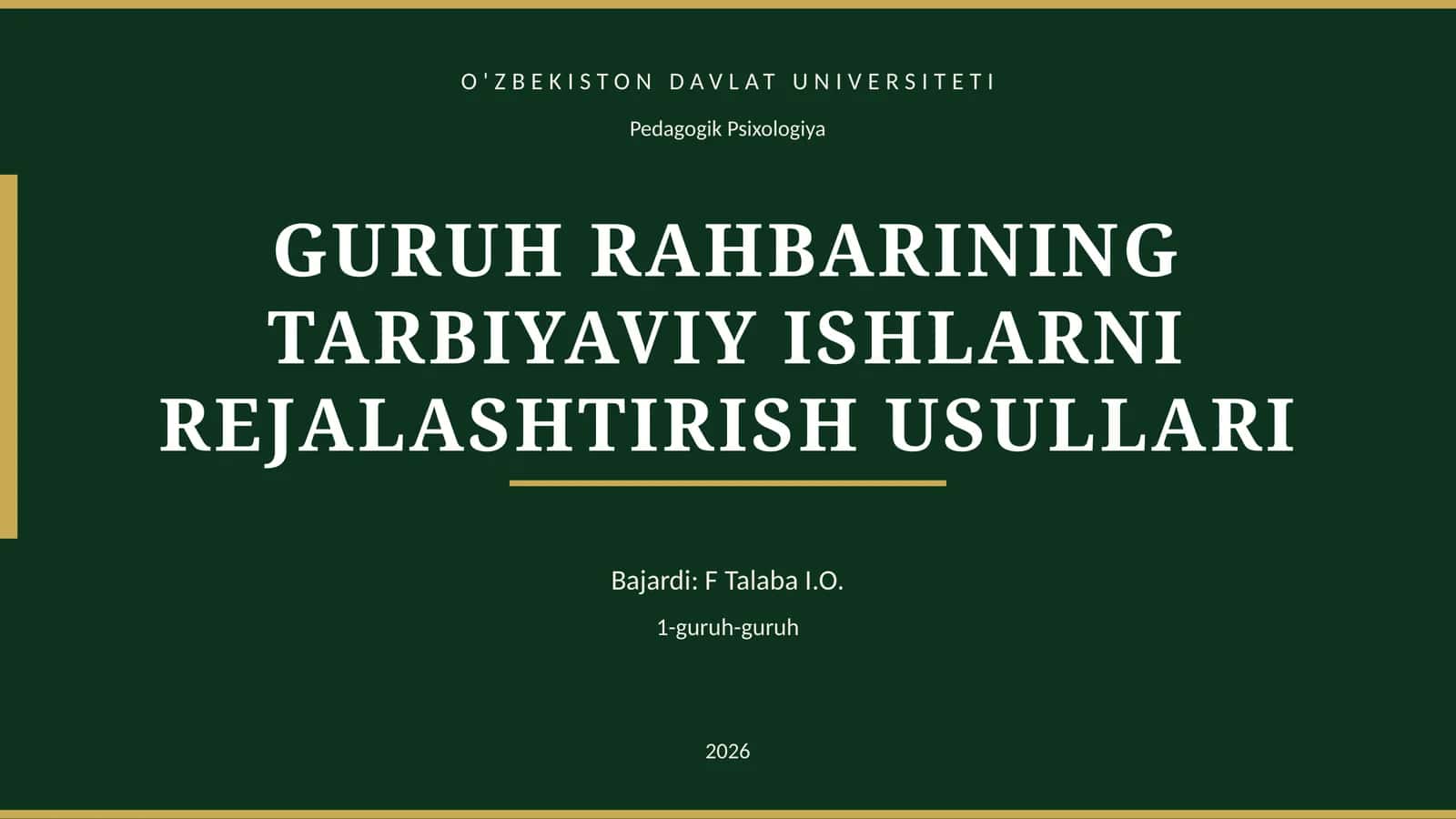 GURUH RAHBARINING TARBIYAVIY ISHLARNI REJALASHTIRISH USULLARI 1