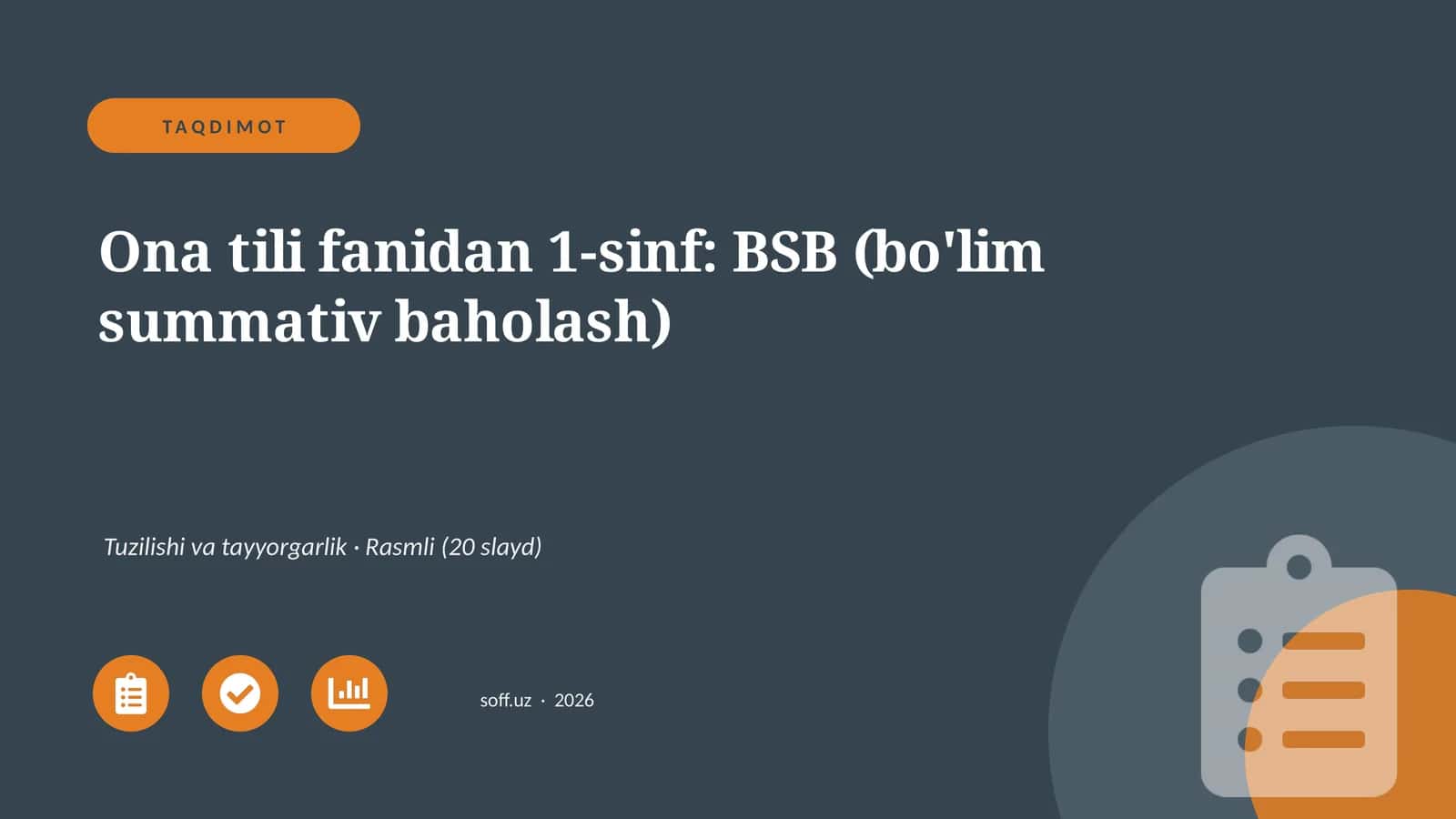 Ona tili fanidan 1-sinf: BSB (bo'lim summativ baholash) 1