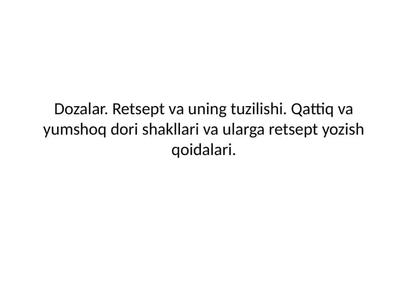 Dozalar.Retsept va uning tuzilishi 1