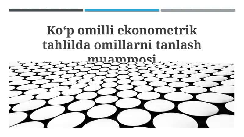 Omilli ekonometrik tahlil 1