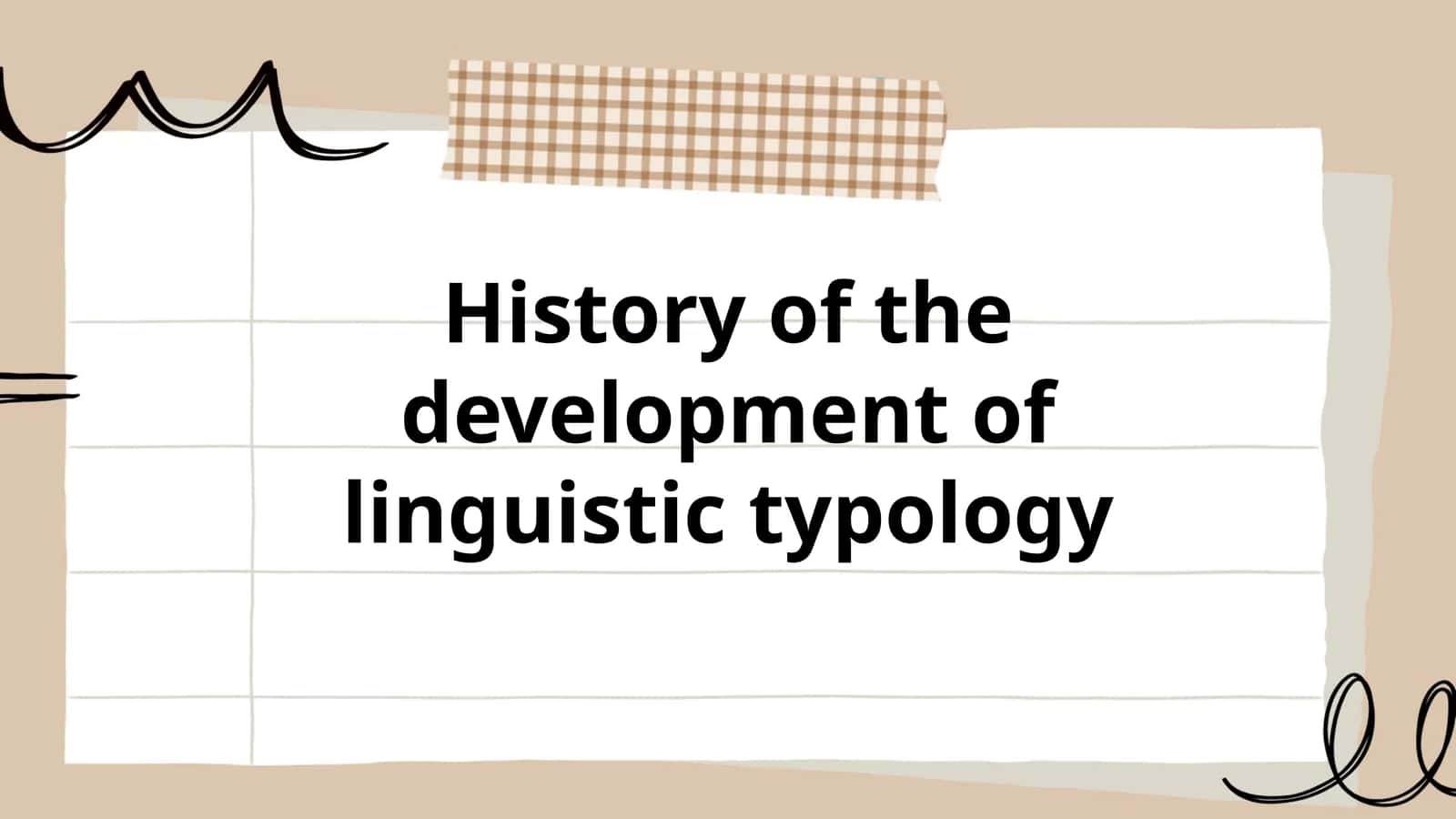History of the development of linguistic typology 1