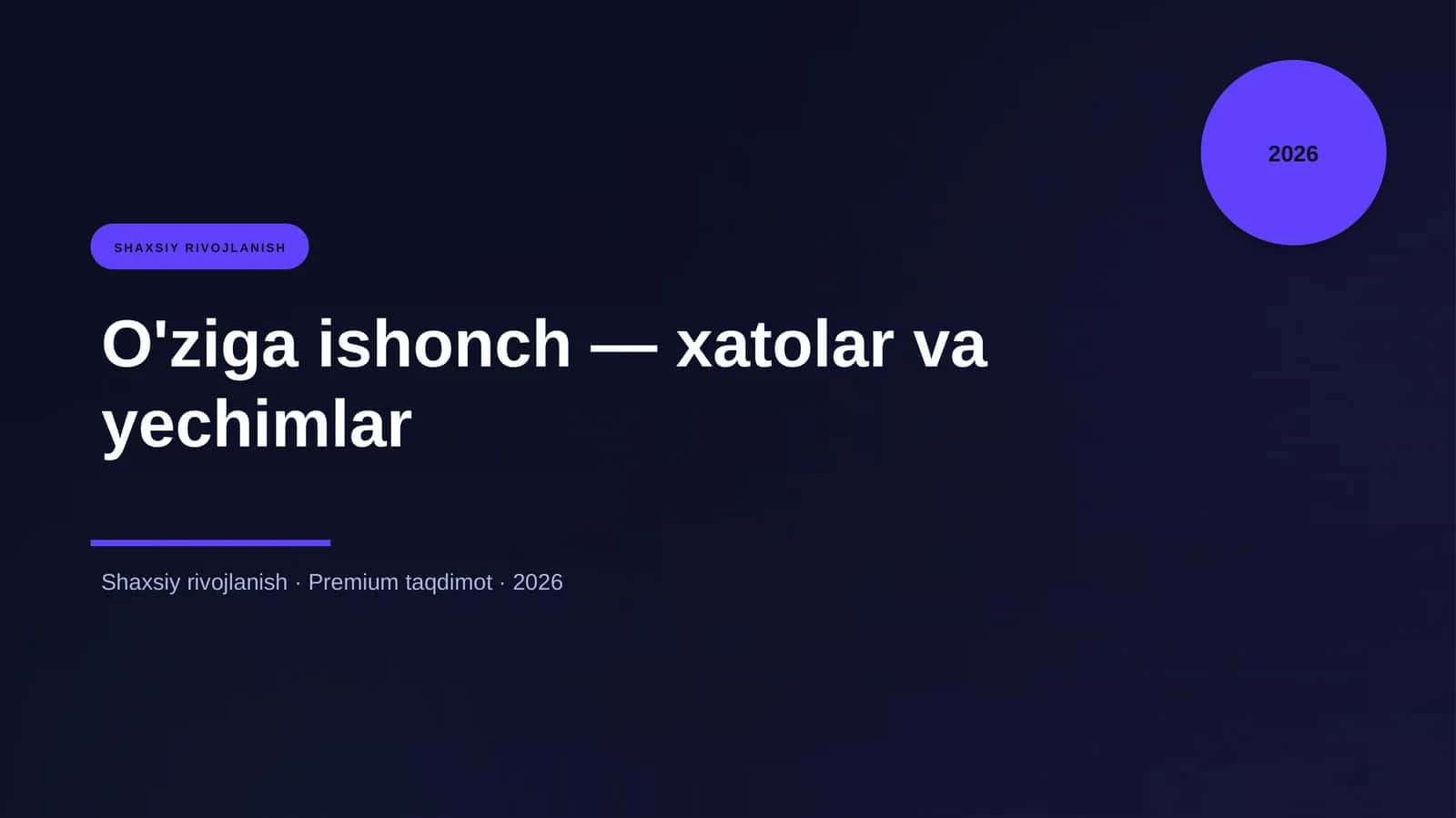 O'ziga ishonch — xatolar va yechimlar 1