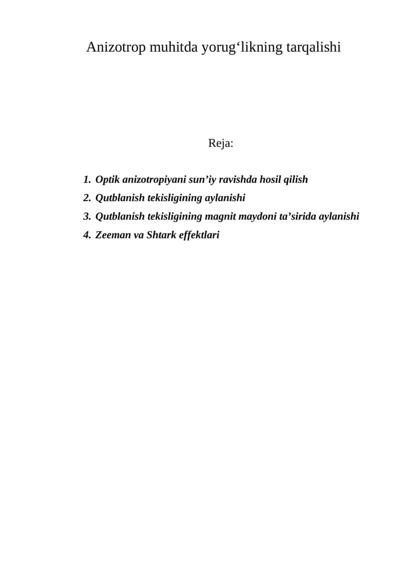 Optik anizotropiyani sun’iy ravishda hosil qilish 1