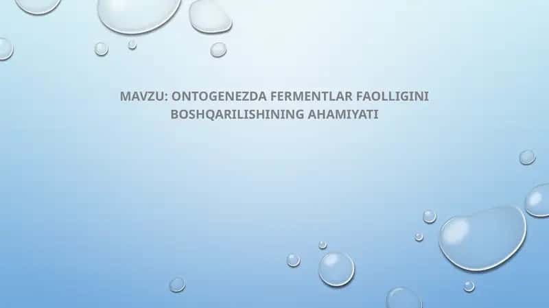 Ontogenezda fermentlar faolligini boshqarilishi 1