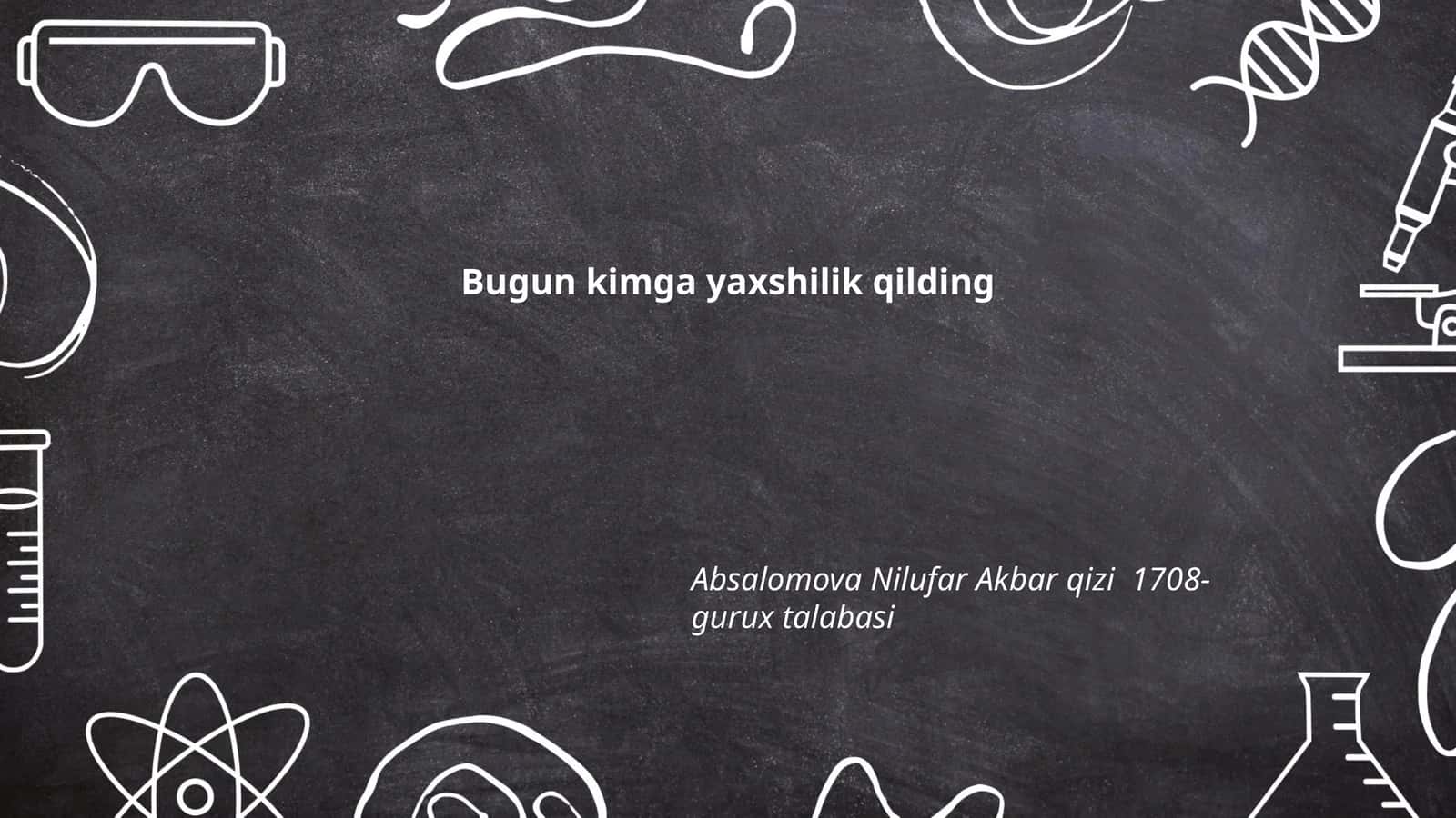 Oila aʼzolariga bugun qilgan yaxshiliklaringiz 1