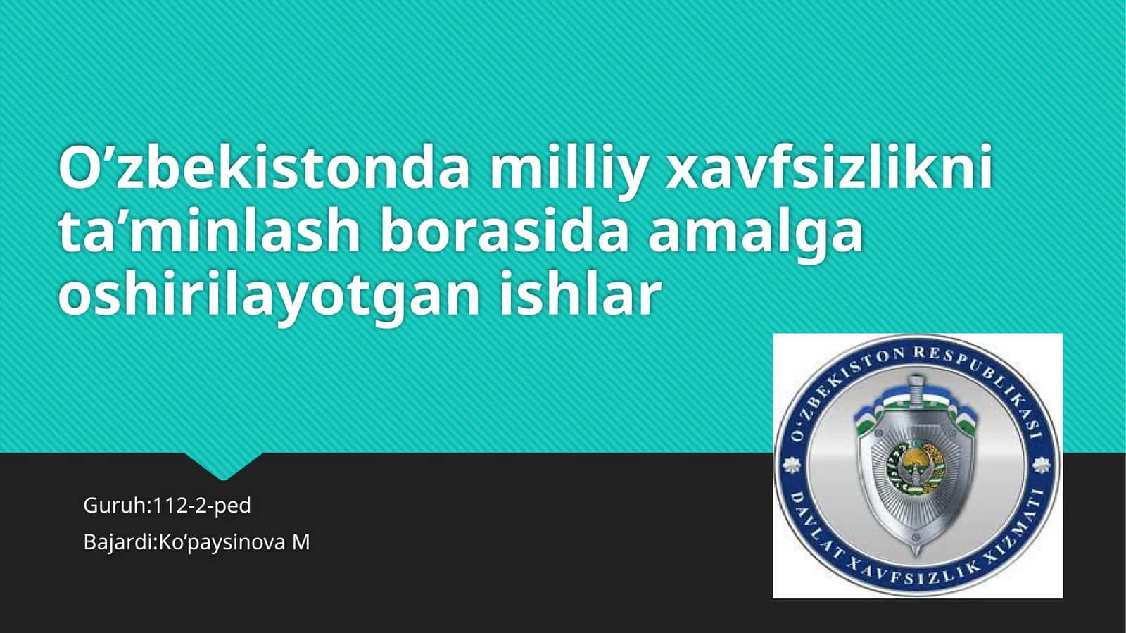 O’zbekiston xavfsizlikni ta’minlash bo’risida amalga oshirilayotgan ishlar 1