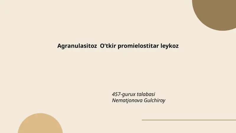 Agranulasitoz O’tkir promielostitar leykoz 1