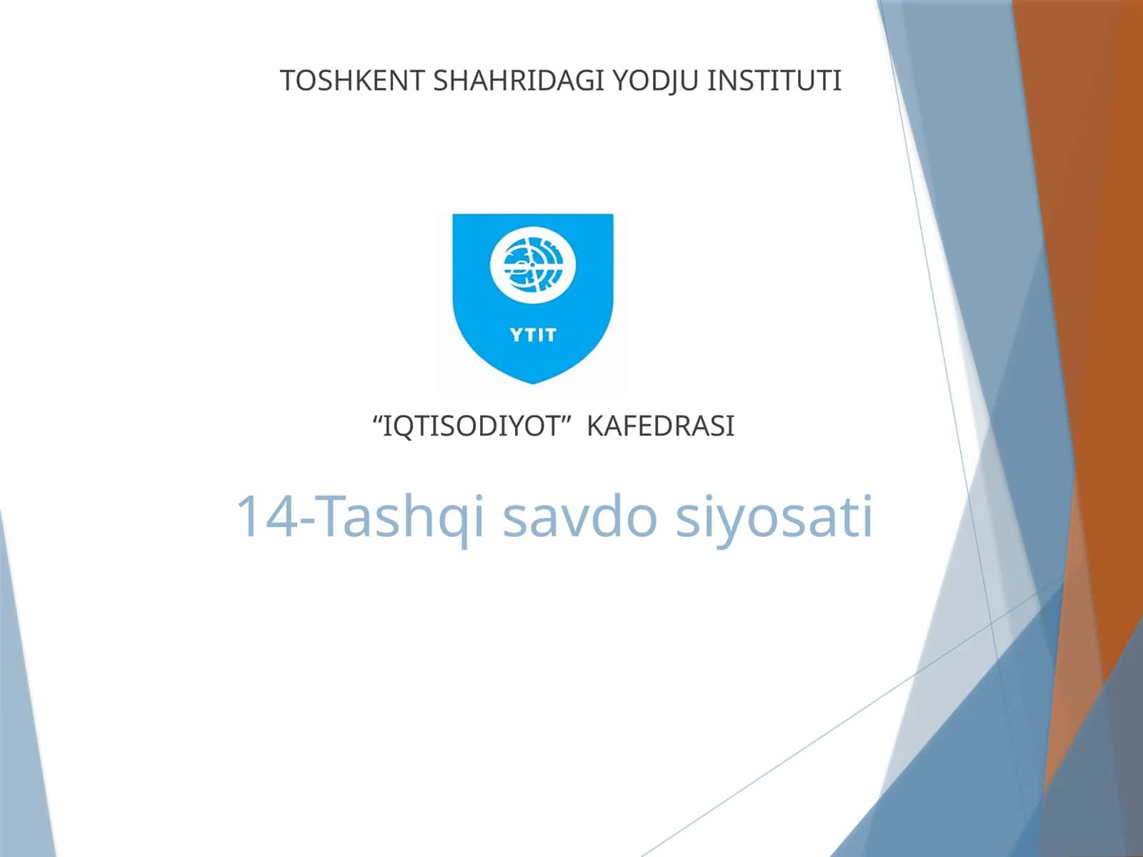 Tashqi savdo siyosati 1