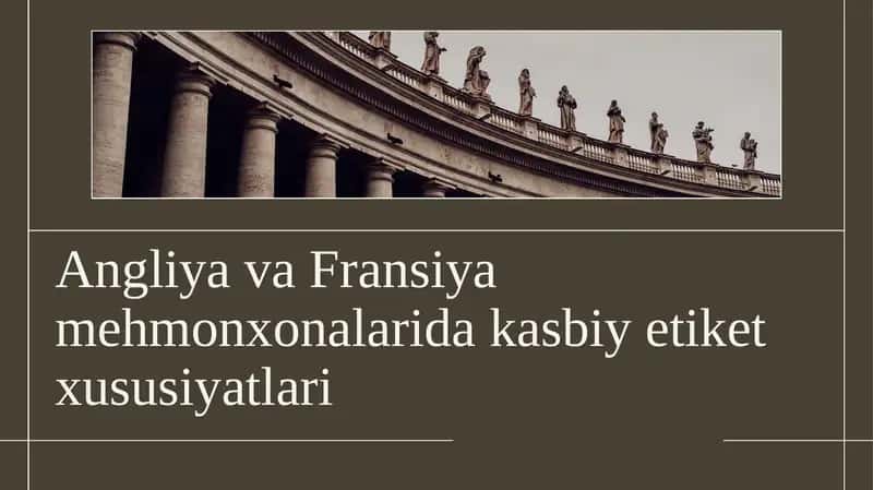 Angliya va Fransiya mehmonxonalarida kasbiy etiket xususiyatlari 1