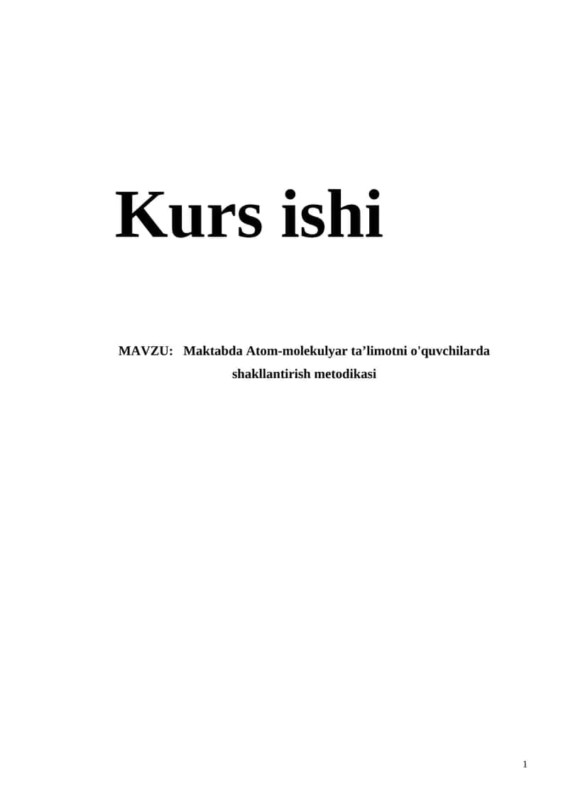 Maktabda Atom-molekulyar taʼlimotni o'quvchilarda shakllantirish metodikasi 1