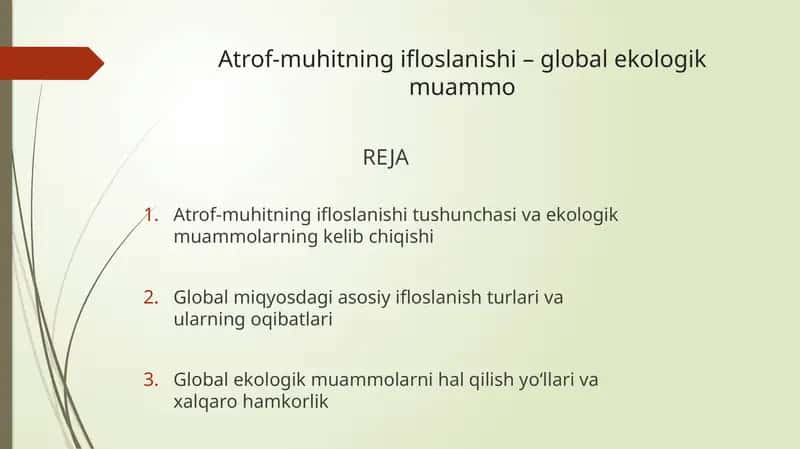 Atrof-muhitning ifloslanishi– global ekologik muammo 1