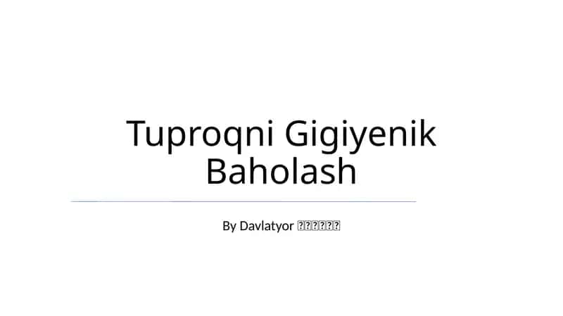 Tuproqni Gigiyenik Baholash 1