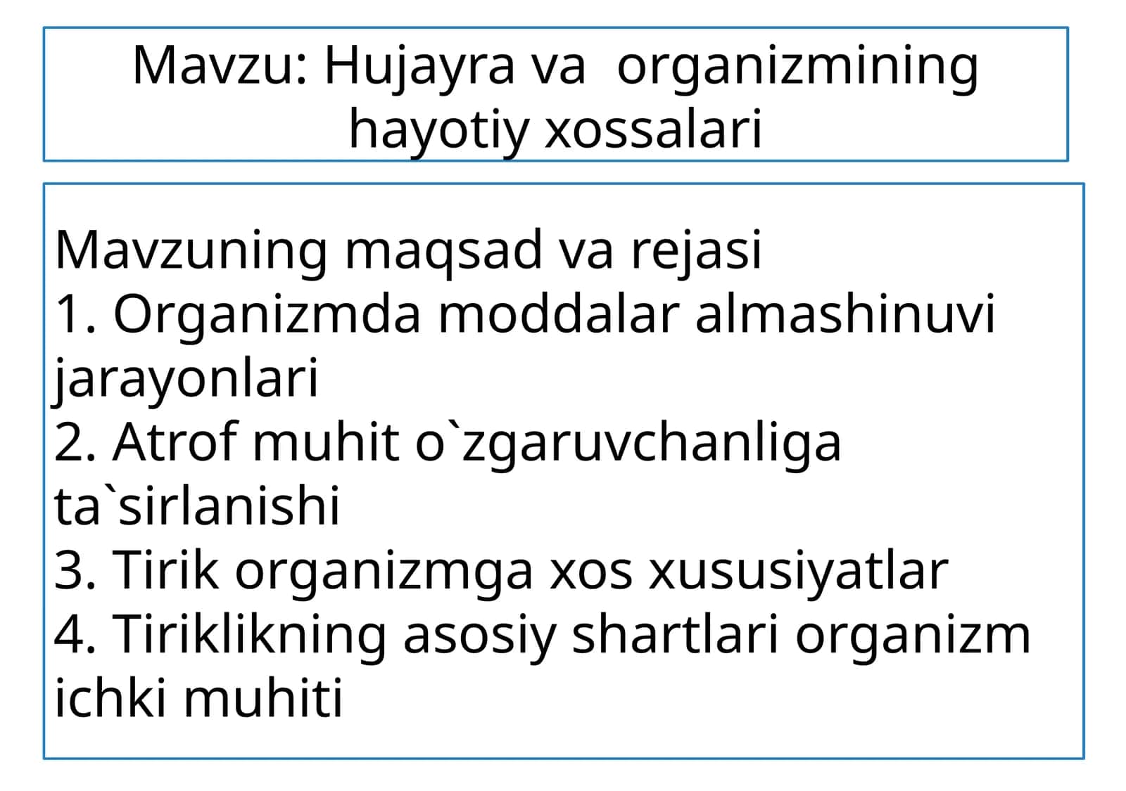 Hujayrava organizmining hayotiy xossalari 1